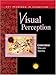 Visual Perception (Key Readings In Cognition)