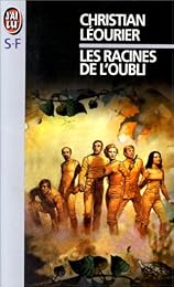 Les  Racines de l'oubli