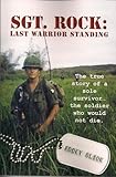 Sgt. Rock: Last Warrior Standing by 