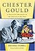 Chester Gould: A Daughter's Biography of the Creator of Dick Tracy by