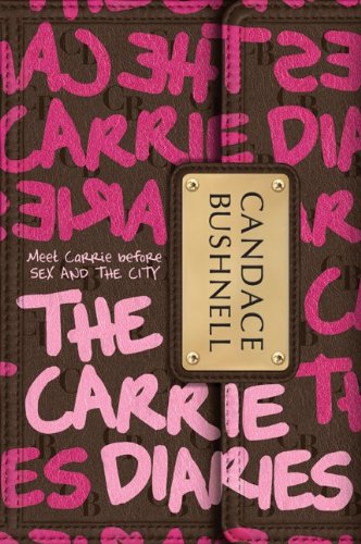 "The Carrie Diaries" av Candace Bushnell