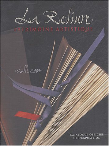 La  reliure, patrimoine artistique