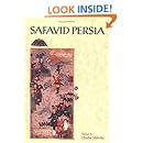 Safavid Persia: The History and Politics of an Islamic Society