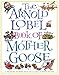 The Arnold Lobel Book of Mother Goose: A Treasury of More Than 300 Classic Nursery Rhymes