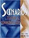 Scenarios for Technical Communication: Critical Thinking and Writing