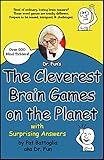 The Cleverest Brain Games on the Planet with Surprising Answers
