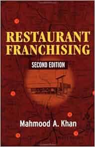 Restaurant Franchising Mahmood A Khan Mahm Kahn