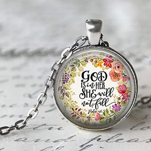 Bible Verse Pendant,God is in her, she Will not Fall, Christian Gift for Wife, Mom, Daughter, Sis
