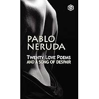 Twenty Love Poems And A Song Of Despair book cover