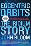 Eccentric Orbits: The Iridium Story cover