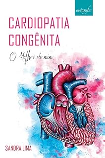 Livro Cardiopatia congênita: o melhor de mim
