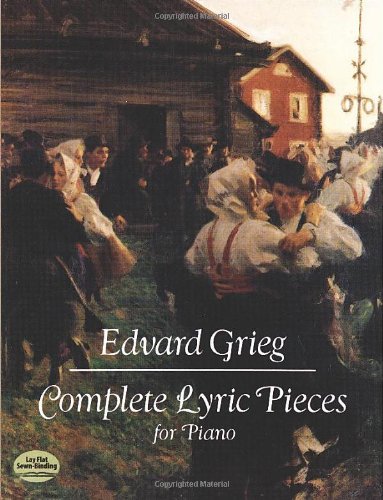 Complete Lyric Pieces For Piano (Dover Music For Piano) (9780486261768)
