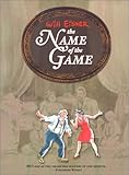 The Name of the Game (Will Eisner Library) by Will Eisner