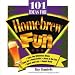 101 Ideas for Homebrew Fun by 