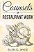 Counsels on Restaurant Work by Ellen G. White