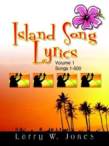 Island Song Lyrics Jones Larry W Amazon Com Books Island Song Lyrics Jones Larry W Amazon Com Books