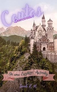 Livro Contos Desencantados de Uma Escritora Aprendiz: Livro 1