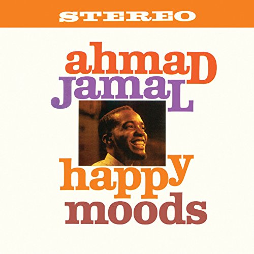 Ahmad - Happy Moods + Listen To The Ahmad Jamal Quintet - Zortam Music