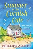"Summer at the Cornish Café The feel-good romantic comedy for fans of Poldark (The Cornish Café Series, Book 1) (Cornish Cafe)" av Phillipa Ashley