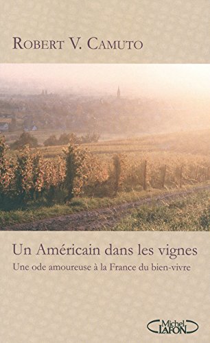 Un  Américain dans les vignes