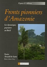 Fronts pionniers d'Amazonie