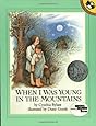 When I Was Young in the Mountains (Reading Rainbow Books)