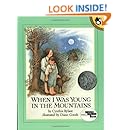 When I Was Young in the Mountains (Reading Rainbow Books)