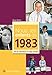 Nous, les enfants de 1983: De la naissance à l'âge adulte by