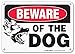 Beware of The Dog Sign, 7