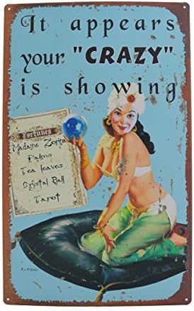 Funny Pin-Up Girl Tin Signs (Crazy Is Showing)