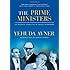 The Prime Ministers: An Intimate Narrative of Israeli Leadership