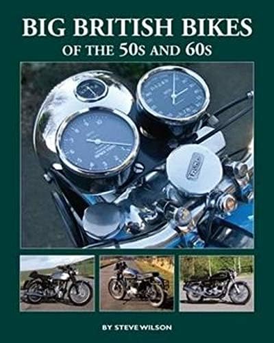 Big British Bikes of the 50s and 60s: Thunder on the Rocker Road