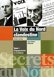 La " Voix du Nord" clandestine, 1941-1944