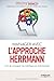 Manager avec l'approche Herrmann: L'art de conjuguer les intelligences individuelles. (EYROLLES) (French Edition) by 