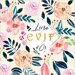 Livre D Or Evjf Le Livre D Or De Mon Enterrement De Vie De Jeune Fille A Completer De Photo Message Et Remerciements Idee Cadeau Simple Et Elegant A Offrir A Votre Livre D Or Evjf Le Livre D Or De Mon Enterrement De Vie De Jeune Fille A Completer De Photo Message Et Remerciements Idee Cadeau Simple Et Elegant A Offrir A Votre