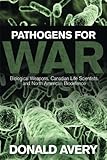 Bioweapons and Terrorism, Avery, Donald H., 0802089712