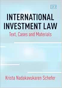 Amazon Com International Investment Law Text Cases And Materials 9781782546085 Krista