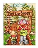 Heather Valentin's Camp Lacy Sunshine Coloring Book: Camping Fun Boy and Girls Lacy Sunshine Gang Coloring Book Volume 38 (Lacy Sunshine's Coloring Books) by Heather Valentin