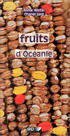 fruits d'Océanie by Walter Annie (Hardcover)