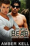 To Bite a Bear (Banded Brothers Book 4)