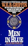 Front cover for the book Men in Blue by W. E. B. Griffin