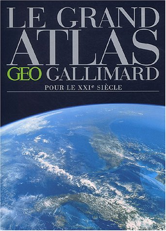Le Grand Atlas pour le XXIe siècle by (Hardcover)