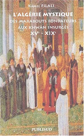 L' Algérie mystique