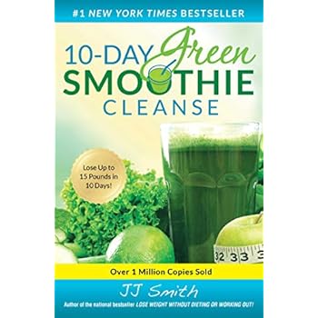 10-Day Green Smoothie Cleanse 10-Day Green Smoothie Cleanse