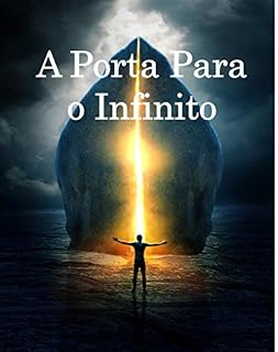 Livro A Porta Para o Infinito: The Door to Infinity, Portuguese edition