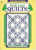 Irish Lace Quilts Easy No- Template Designs by 