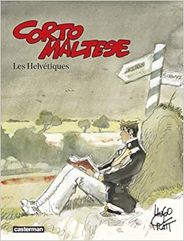 Amazon Fr Corto Maltese En Couleur Tome 11 Les Helvetiques Pratt Hugo Zanotti Patrizia Frigau Celine Livres