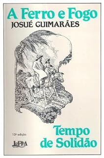 Livro A Ferro e Fogo I: Tempo de Solidão