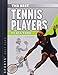 Best Tennis Players of All Time (Sports' Best Ever)