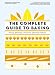 The Complete Guide to Baking: Bread, Brioche and Other Gourmet Treats by 